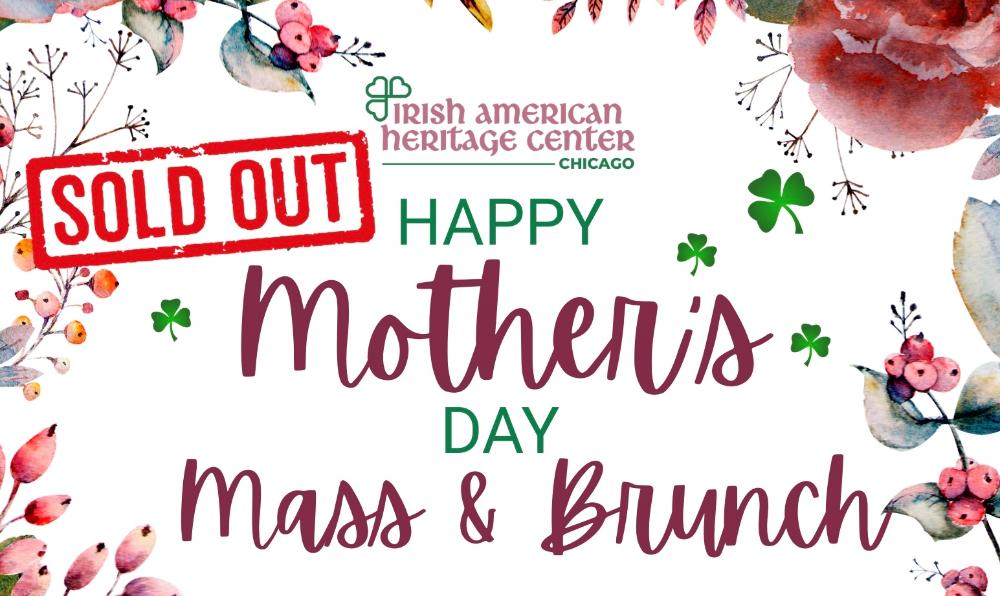 SOLD OUT: Mother’s Day Mass & Brunch at the IAHC 🌸